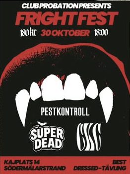 Pestkontroll + CKC + The Superdead live at Club Probation, fartyget Märtha, kajplats 16 Söder Mälarstrand, Stockholm 30 Oct 2026 — gig poster